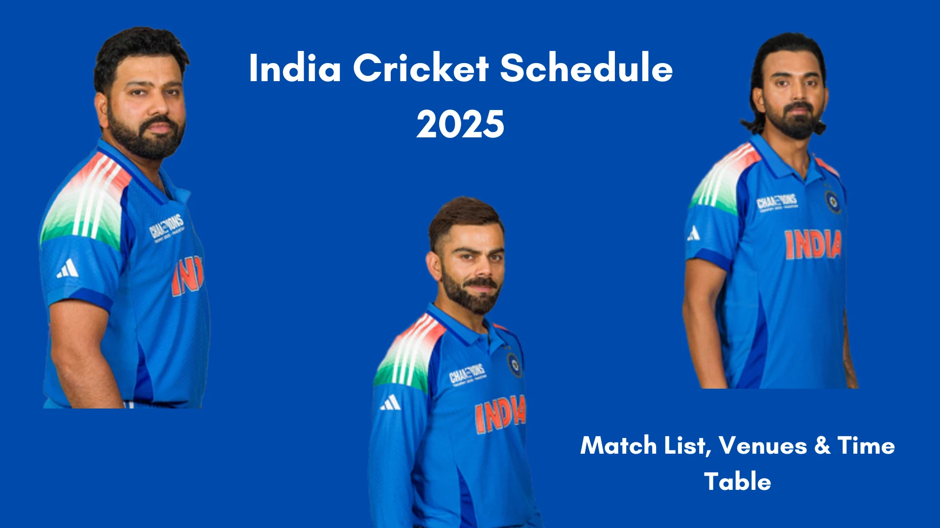 India Cricket Schedule 2025